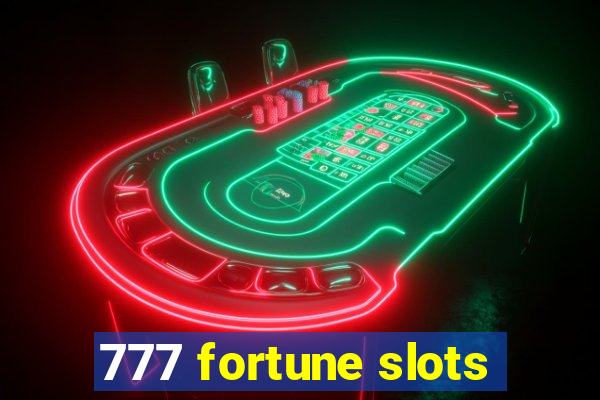 777 fortune slots