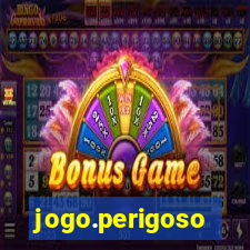 jogo.perigoso