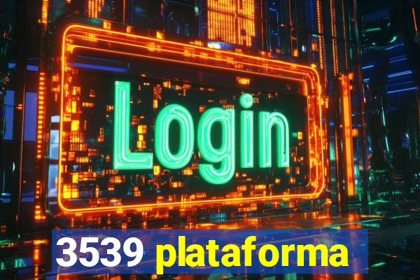 3539 plataforma