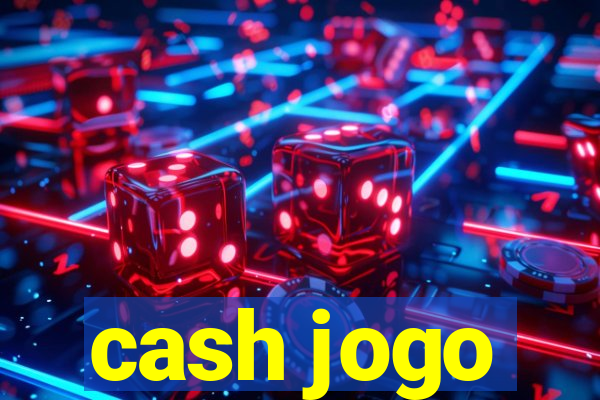 cash jogo