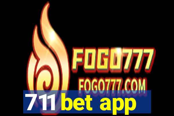 711 bet app