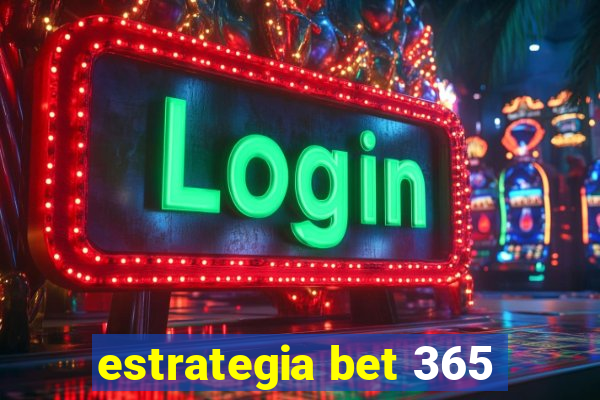 estrategia bet 365