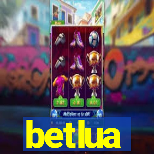 betlua