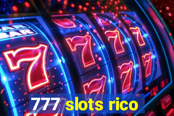 777 slots rico