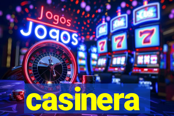 casinera