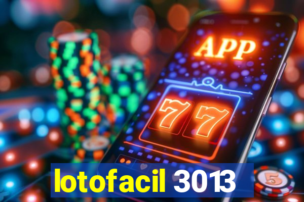 lotofacil 3013