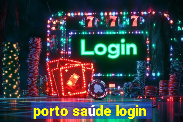 porto saúde login