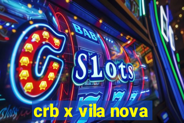 crb x vila nova