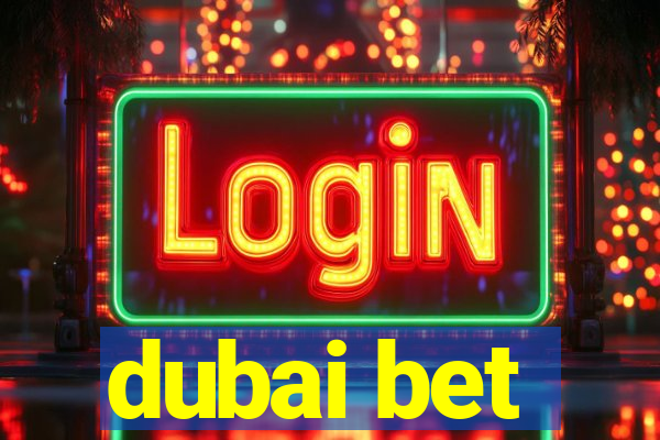 dubai bet