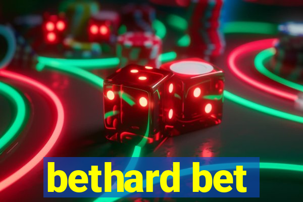 bethard bet