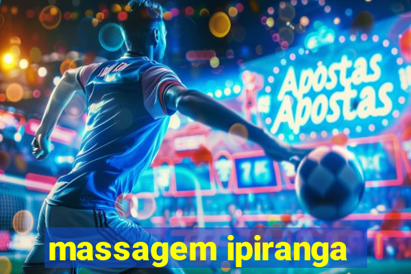 massagem ipiranga