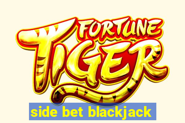 side bet blackjack