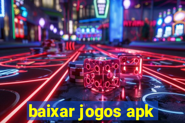 baixar jogos apk