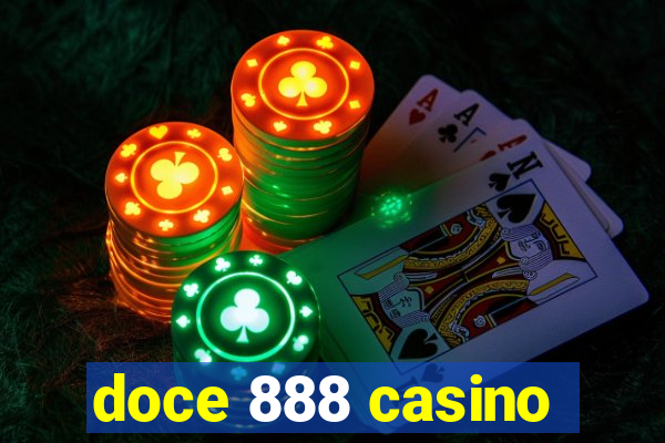 doce 888 casino