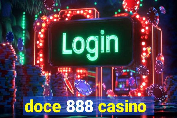 doce 888 casino