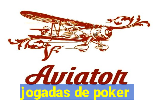 jogadas de poker