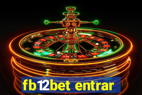 fb12bet entrar