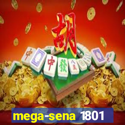 mega-sena 1801