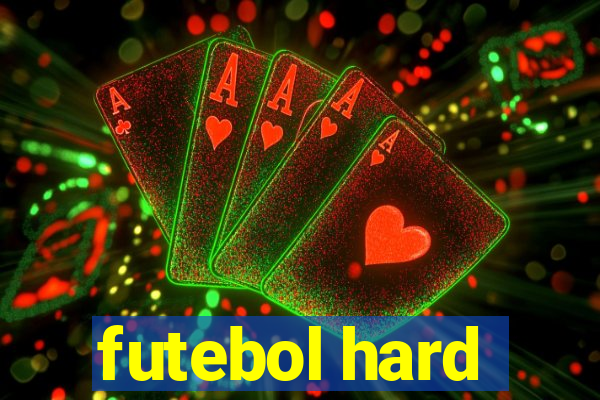 futebol hard