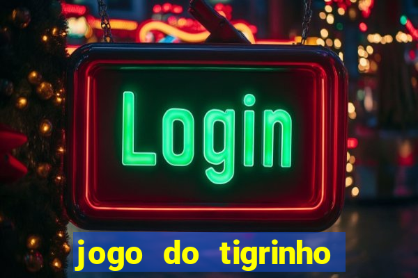 jogo do tigrinho cartao de credito