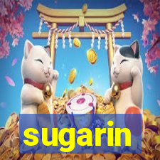 sugarin