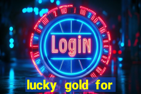 lucky gold for money winner