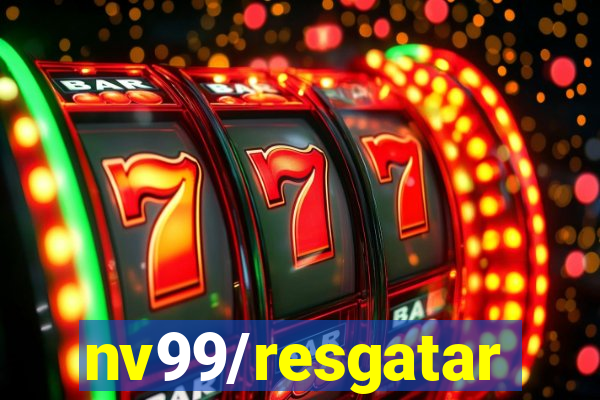 nv99/resgatar