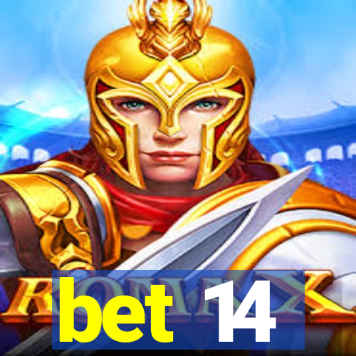 bet 14