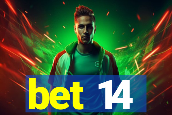 bet 14