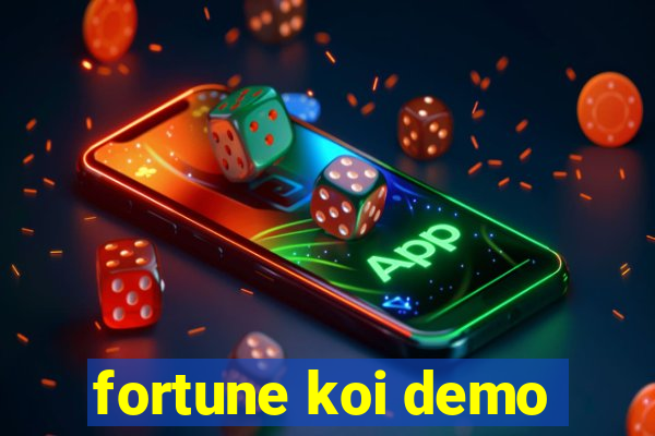 fortune koi demo