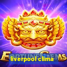 liverpool clima