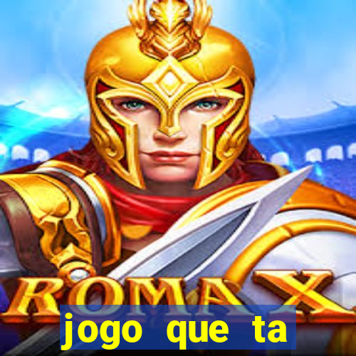 jogo que ta pagando sem deposito