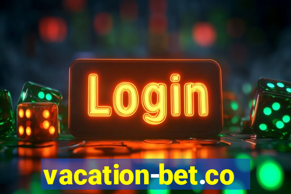 vacation-bet.com