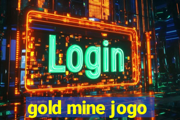 gold mine jogo