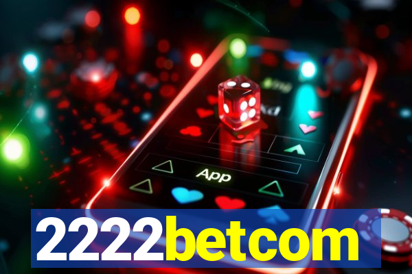 2222betcom