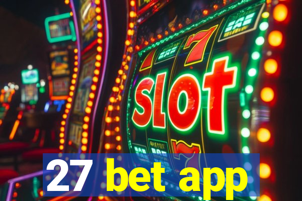 27 bet app