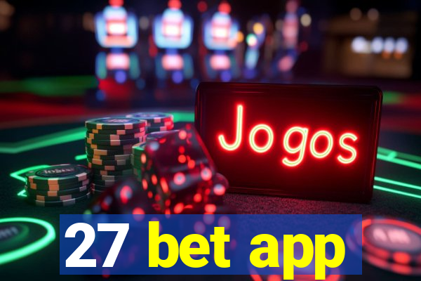 27 bet app