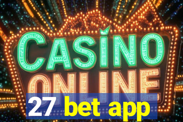 27 bet app