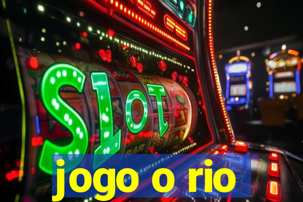 jogo o rio