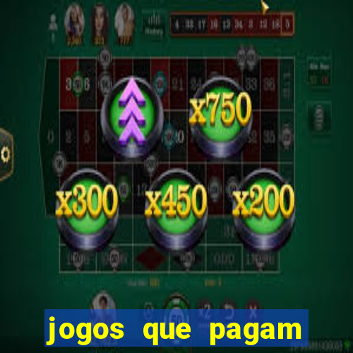 jogos que pagam para jogar