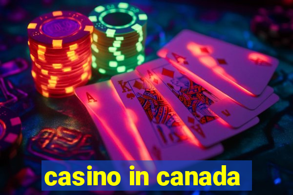 casino in canada