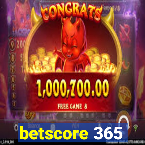 betscore 365