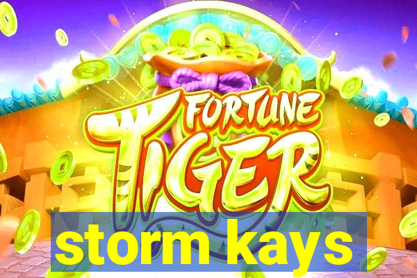 storm kays