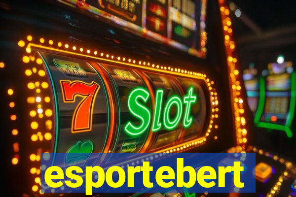 esportebert