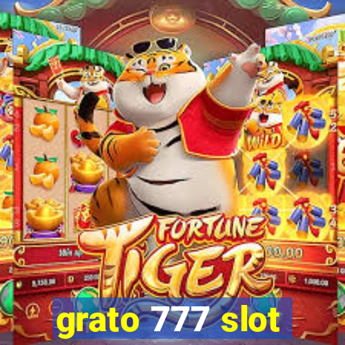 grato 777 slot