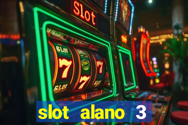 slot alano 3 master plus