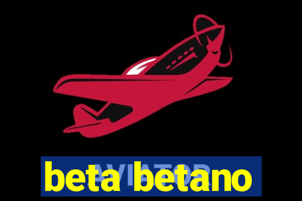 beta betano