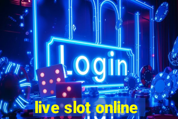 live slot online