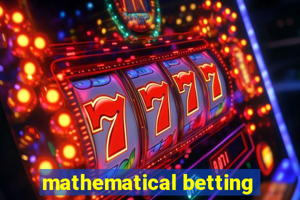 mathematical betting