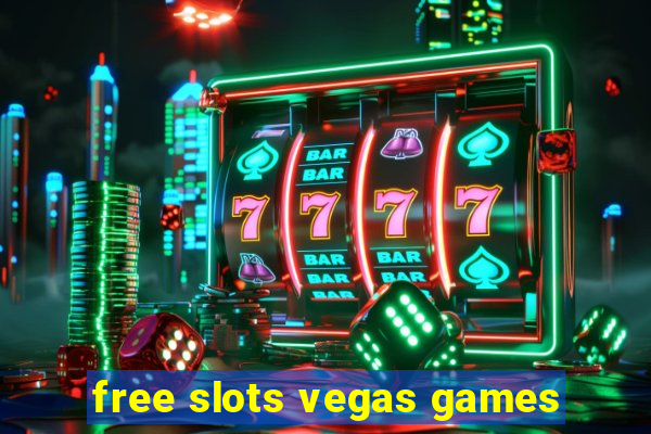 free slots vegas games